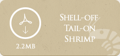 SHELL-OFF TAIL-ON SHIRIMP